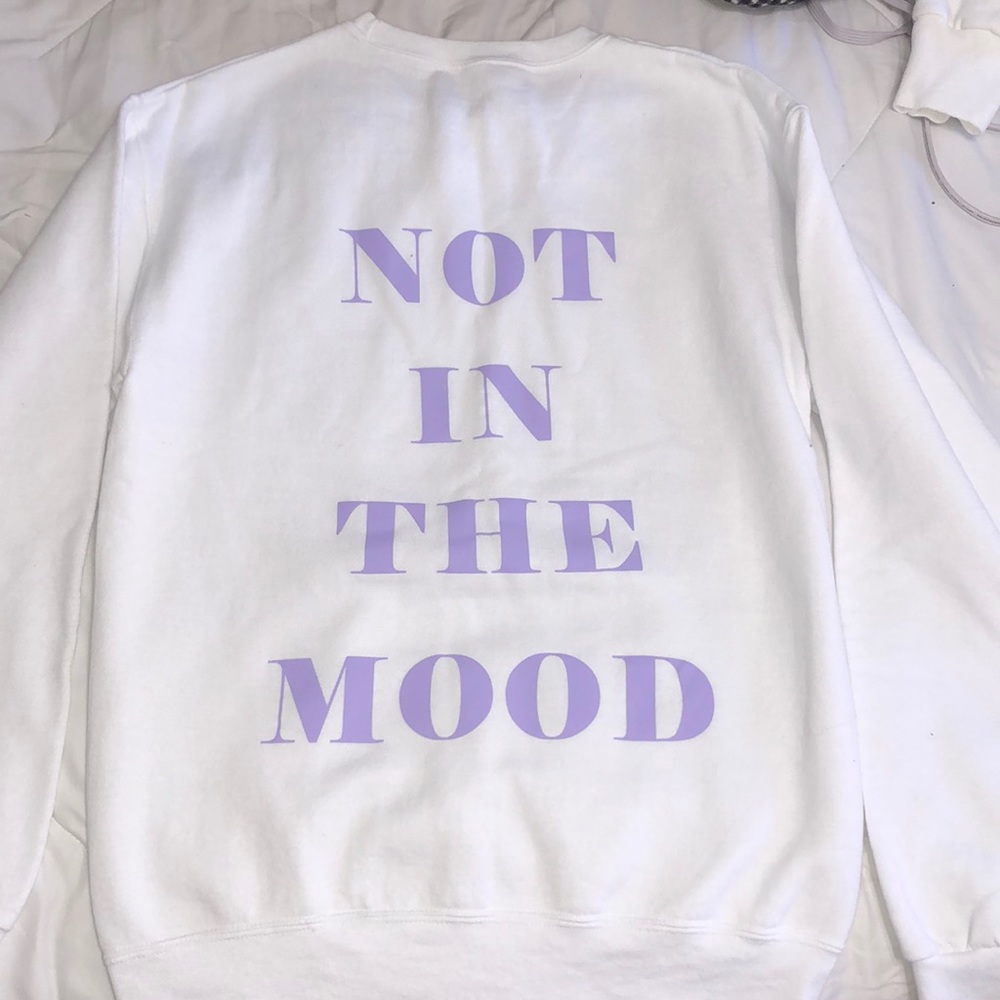 not in the mood crewneck